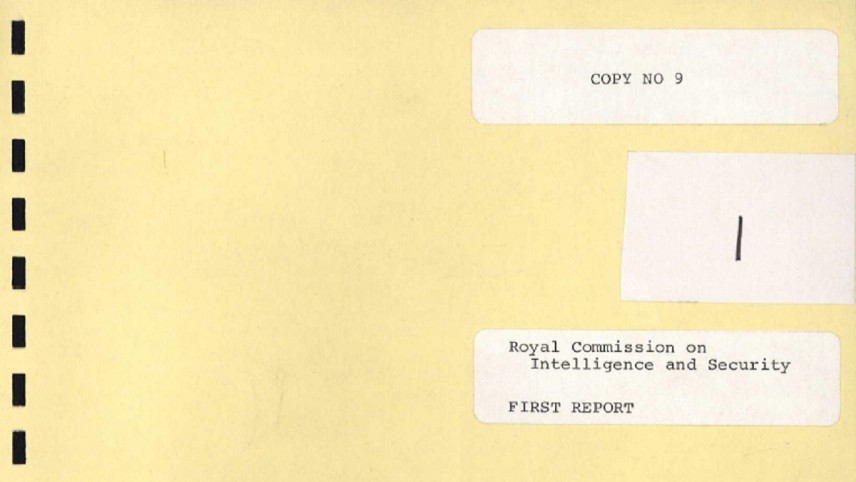 COPY No 9 - 1 - Royal Commission on Intelligence and Security - FIRST REPORT